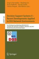 Decision Support Systems II - Recent Developments Applied to DSS Network Environments edito da Springer Berlin Heidelberg