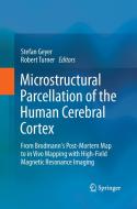 Microstructural Parcellation of the Human Cerebral Cortex edito da Springer Berlin Heidelberg