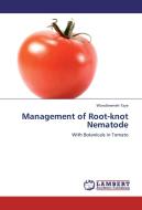 Management of Root-knot Nematode di Wondimeneh Taye edito da LAP Lambert Academic Publishing