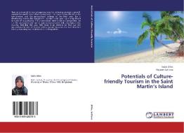Potentials of Culture-friendly Tourism in the Saint Martin's Island di Sadia Afrin, Nayeem Sultana edito da LAP Lambert Academic Publishing