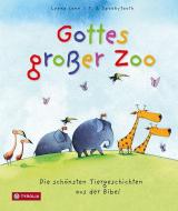 Gottes großer Zoo di Leena Lane edito da Tyrolia Verlagsanstalt Gm