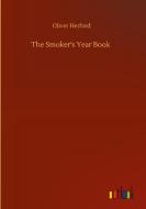 The Smoker's Year Book di Oliver Herford edito da Outlook Verlag