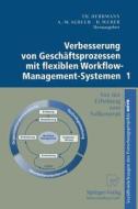Verbesserung von Geschäftsprozessen mit flexiblen Workflow-Management-Systemen 1 edito da Physica-Verlag HD