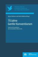 70 Jahre Genfer Konventionen edito da BWV Berliner-Wissenschaft