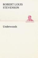 Underwoods di Robert Louis Stevenson edito da TREDITION CLASSICS