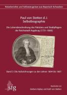 Paul von Stetten d. J. - Selbstbiographie edito da Wissner-Verlag