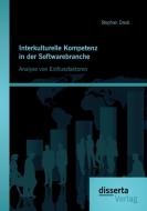 Interkulturelle Kompetenz in der Softwarebranche di Stephan Daub edito da Disserta Verlag