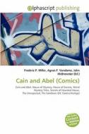 Cain And Abel (comics) edito da Betascript Publishing