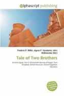 Tale Of Two Brothers edito da Alphascript Publishing