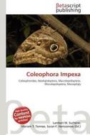 Coleophora Impexa edito da Betascript Publishing