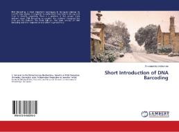 Short Introduction of DNA Barcoding di Sarvananda Letchuman edito da LAP Lambert Academic Publishing