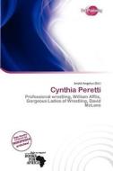 Cynthia Peretti edito da Duct Publishing