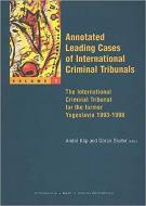Annotated Leading Cases of the International Criminal Tribunals edito da Intersentia Publishers