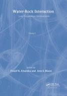 Water Rock Interaction Vol 1 di Yousif K. Kharaka, Kharaka edito da Taylor & Francis Group