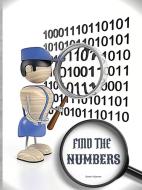 Find the Numbers: Find the numbers - Big puzzle book - Numbers search activity book di Buster Mcjames edito da INTERCONFESSIONAL BIBLE SOC OF