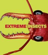 Extreme Insects di Richard A. Jones edito da Harpercollins Publishers