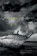 The Bounds Of Possibility di Dorr, Hawthorne, Yli-Vakkuri edito da OUP OXFORD