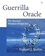 Guerrilla Oracle(r) di Richard Staron edito da Pearson Education