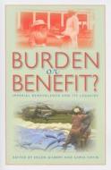 Burden or Benefit?: Imperial Benevolence and Its Legacies edito da Indiana University Press