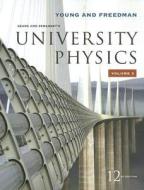University Physics di Hugh D. Young, Roger A. Freedman edito da Pearson Education (us)