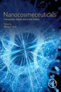 Nanocosmeceuticals: Innovation, Application and Safety edito da ACADEMIC PR INC