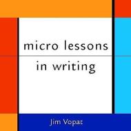Micro Lessons in Writing di James Vopat edito da HEINEMANN EDUC BOOKS