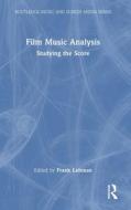 Film Music Analysis edito da Taylor & Francis Ltd