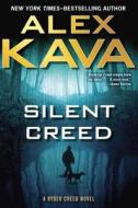 Silent Creed di Alex Kava edito da G.P. Putnam's Sons