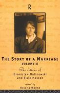 The Story of a Marriage di Helena Wayne edito da Routledge
