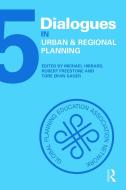 Dialogues in Urban and Regional Planning edito da Taylor & Francis Ltd