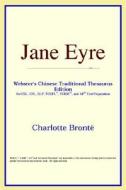 Jane Eyre (webster's Chinese-simplified Thesaurus Edition) di Icon Reference edito da Icon Health