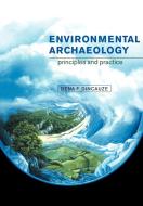 Environmental Archaeology di Dena Ferran Dincauze edito da Cambridge University Press