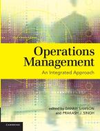 Operations Management di Prakash Singh, Danny Samson edito da Cambridge University Press
