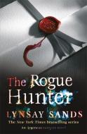 The Rogue Hunter di Lynsay Sands edito da Orion Publishing Co