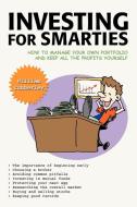 Investing for Smarties di William Cubberley edito da iUniverse