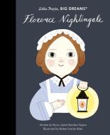 FLORENCE NIGHTINGALE di MARIA ISABEL SANCHEZ edito da QUARTO PUBLISHING GROUP