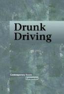 Drunk Driving edito da Greenhaven Press