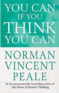 You Can If You Think You Can di Dr. Norman Vincent Peale edito da Cornerstone