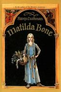 Matilda Bone di Karen Cushman edito da Perfection Learning