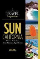 Sun: California di Lena Katz edito da Gpp Travel