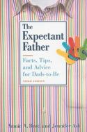 The Expectant Father di Armin A. Brott, Jennifer Ash edito da Abbeville Press Inc.,u.s.