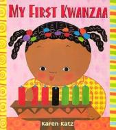 My First Kwanzaa di Karen Katz edito da Henry Holt & Company