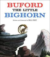 Buford the Little Bighorn di Bill Peet edito da TURTLEBACK BOOKS