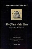 The Fable of the Bees: Volume 2 PB di Bernard Mandeville edito da Liberty Fund