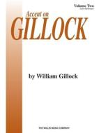 William Gillock di William Gillock edito da Willis Music Company