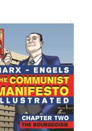 The Communist Manifesto (Illustrated) - Chapter Two di Karl Marx, Friedrich Engels edito da Red Quill Books
