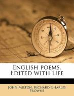 English Poems. Edited With Life di John Milton edito da Nabu Press