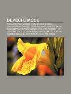 Depeche Mode: Albume Depeche Mode, Piese di Surs Wikipedia edito da Books LLC, Wiki Series
