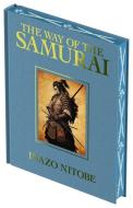 The Way of the Samurai di Inazo Nitobe edito da Arcturus Publishing