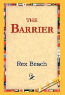 The Barrier di Rex Beach edito da 1st World Library - Literary Society